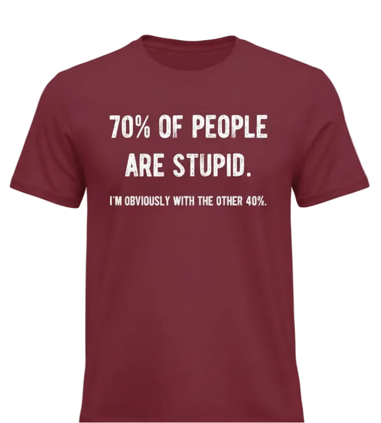 Maroon t-shirt with humorous text on a gray background