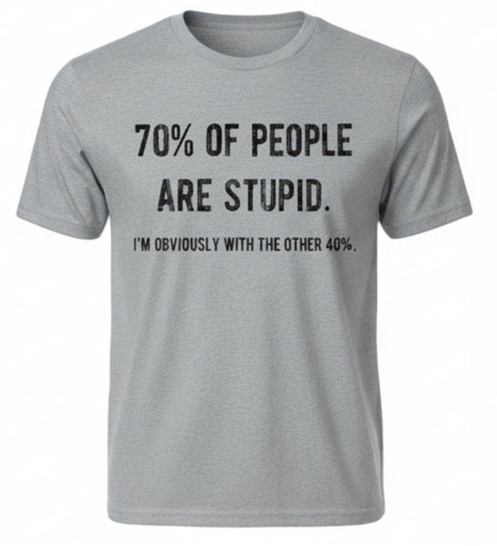 Grey t-shirt with humorous text on a white background