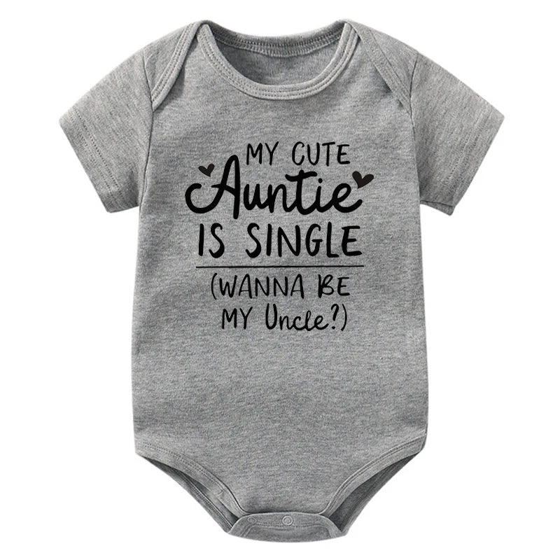 Gray baby onesie with text 'My Cute Auntie is Single (Wanna Be My Uncle)?' on a white background